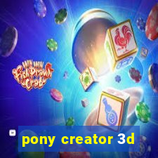 pony creator 3d